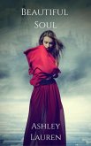 Beautiful Soul (Soulless, #0) (eBook, ePUB) Beautiful Soul (Soulless, #0) (eBook, ePUB)