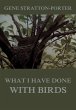 What I have done with birds (eBook,... - Bild 1