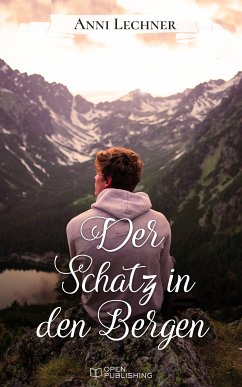 Der Schatz in den Bergen (eBook, ePUB) - Lechner, Anni