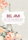 Bel Ami (eBook, ePUB)