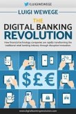 The Digital Banking Revolution (eBook, ePUB)