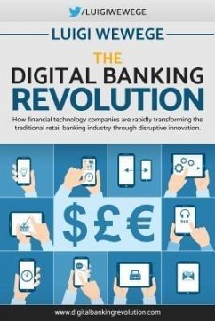 The Digital Banking Revolution (eBook, ePUB) - Wewege, Luigi