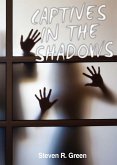 Captives in the Shadows (eBook, ePUB)