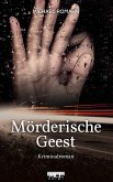 Mörderische Geest: Kriminalroman (eBook, ePUB)