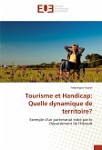 Tourisme et Handicap: Quelle dynamique de territoire?