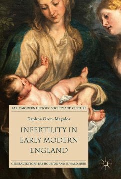 Infertility in Early Modern England - Oren-Magidor, Daphna