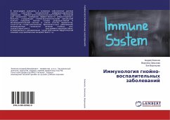 Immunologiq gnojno-wospalitel'nyh zabolewanij - Zemskov, Andrej;Zemskova, Veronika;Voroncova, Zoya