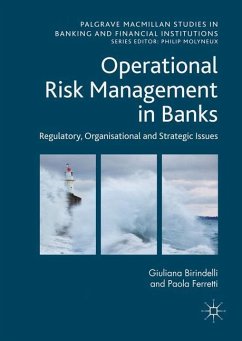 Operational Risk Management in Banks - Ferretti, Paola;Birindelli, Giuliana