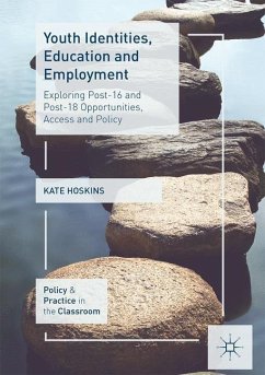 Youth Identities, Education and Employment - Hoskins, Kate