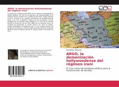 ARGO, la demonización hollywoodense del régimen iraní