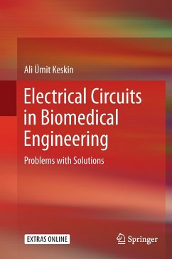 Electrical Circuits in Biomedical Engineering - Keskin, Ali Ümit