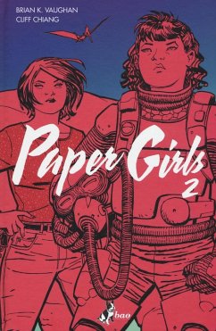 Chiang, C: Paper girls - Vaughan, Brian K.; Chiang, Cliff