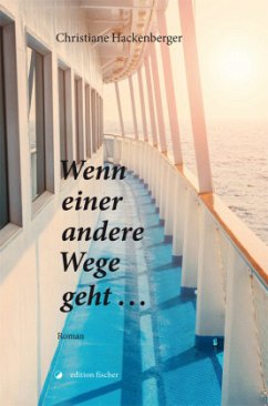 Wenn einer andere Wege geht ... Cover Wenn einer andere Wege geht ...