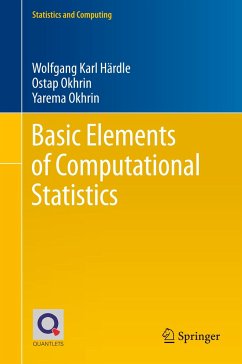 Basic Elements of Computational Statistics - Härdle, Wolfgang Karl;Okhrin, Ostap;Okhrin, Yarema