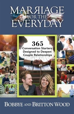 Marriage for the Everyday - Wood, Britton; Wood, Bobbye