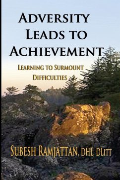 ADVERSITY LEADS TO ACHIEVEMENT - Ramjattan, Subesh