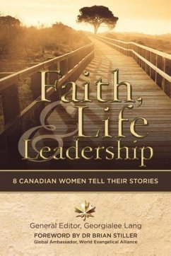 Faith, Life and Leadership - Gibb, Marg