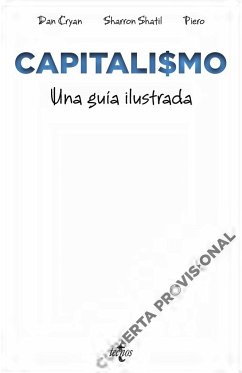 Capitalismo : una guía ilustrada - Cryan, Dan; Shatil, Sharron; Álvarez Canga, Lucas