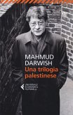 Una trilogia palestinese Una trilogia palestinese