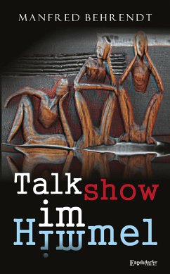 Talkshow im Himmel (eBook, ePUB) - Behrend, Manfred