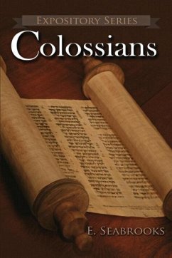 Colossians: A Literary Commentary on Paul the Apostle's Letter to The Colossians - Seabrooks, Edward L.