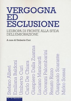Cover Vergogna ed esclusione. L'Europa di fronte alla sfida dell'emigrazione