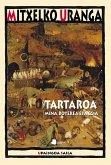 Tartaroa : mina, boterea eta egia