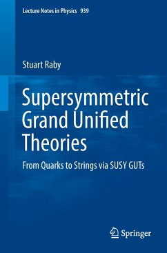 Supersymmetric Grand Unified Theories - Raby, Stuart