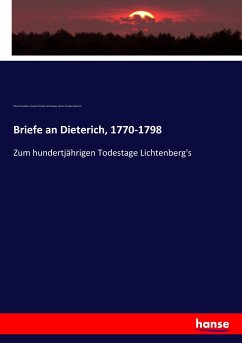 Briefe an Dieterich, 1770-1798 - Grisebach, Eduard;Lichtenberg, Georg Christoph;Dieterich, Johann Christian