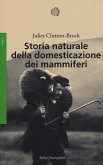 Storia naturale della domesticazione dei mammiferi Storia naturale della domesticazione dei mammiferi
