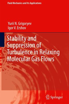 Stability and Suppression of Turbulence in Relaxing Molecular Gas Flows - Grigoryev, Yurii N.;Ershov, Igor V.