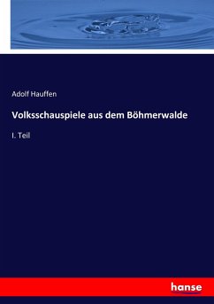 Cover Volksschauspiele aus dem Böhmerwalde