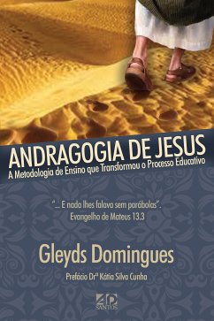 Andragogia de Jesus (eBook, ePUB) - Domingues, Gleyds