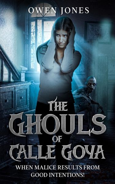 The Ghouls of Calle Goya (eBook, ePUB)