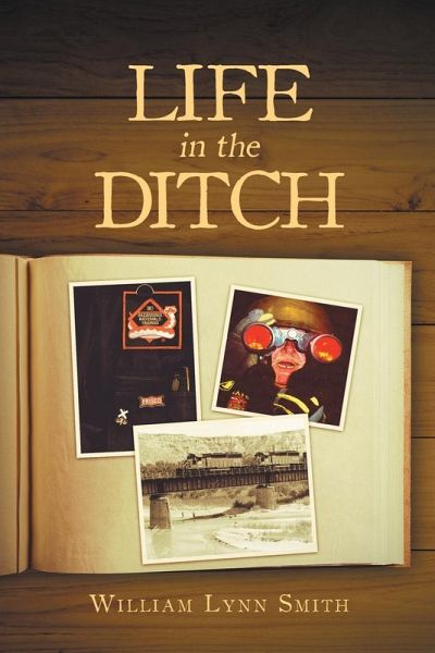 Life in the Ditch Life in the Ditch