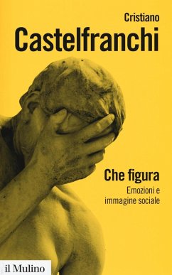 Cover Che figura. Emozioni e immagine sociale