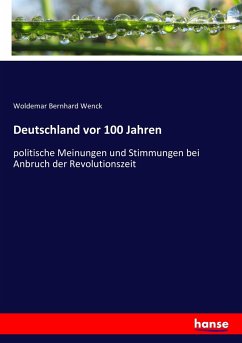 Deutschland vor 100 Jahren - Wenck, Woldemar Bernhard