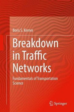 Breakdown in Traffic Networks - Kerner, Boris S.