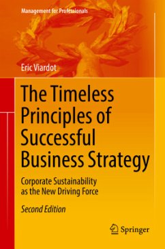 The Timeless Principles of Successful Business Strategy - Viardot, Eric