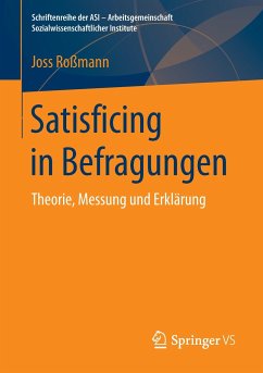 Satisficing in Befragungen - Roßmann, Joss