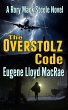 The Overstolz Code (A Rory Mack Steele... - Bild 1