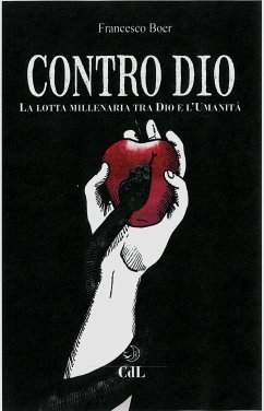 Contro Dio (eBook, ePUB) - Boer, Francesco