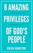 8 Amazing Privileges of God's People: A... - Bild 1