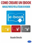 Come Creare un Ebook (eBook, ePUB)