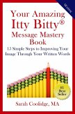Your Amazing Itty Bitty Message Mastery Book (eBook, ePUB)