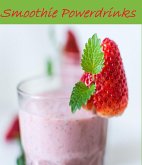 Leckere Smoothies für jede Jahreszeit (eBook, ePUB) Leckere Smoothies für jede Jahreszeit (eBook, ePUB)