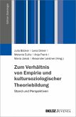 Zum Verhältnis von Empirie und kultursoziologischer Theoriebildung (eBook, PDF)