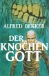 Der Knochengott (eBook, ePUB) - Bild 1