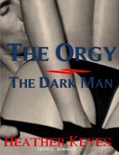 Cover The Orgy - The Dark Man (eBook, ePUB)