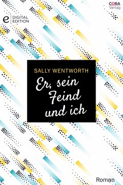 Er, sein Feind und ich (eBook, ePUB) - Wentworth, Sally